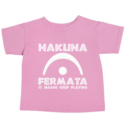 Hakuna fermata light pink baby toddler Tshirt 2 Years