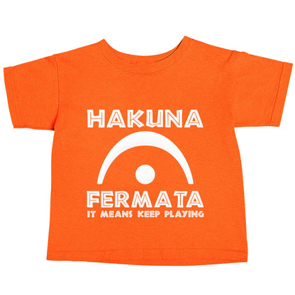 Hakuna fermata orange baby toddler Tshirt 2 Years