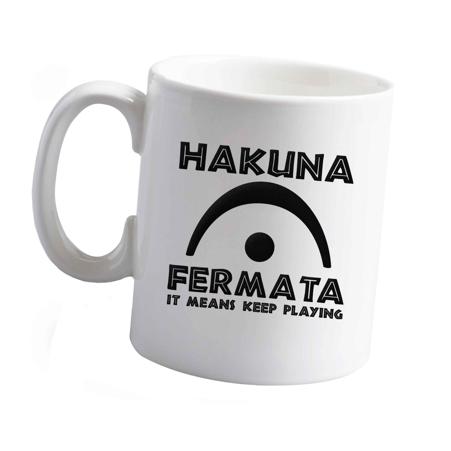 10 oz Hakuna fermata ceramic mug left sided