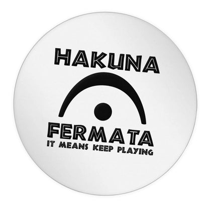 Hakuna fermata 24 @ 45mm matt circle stickers