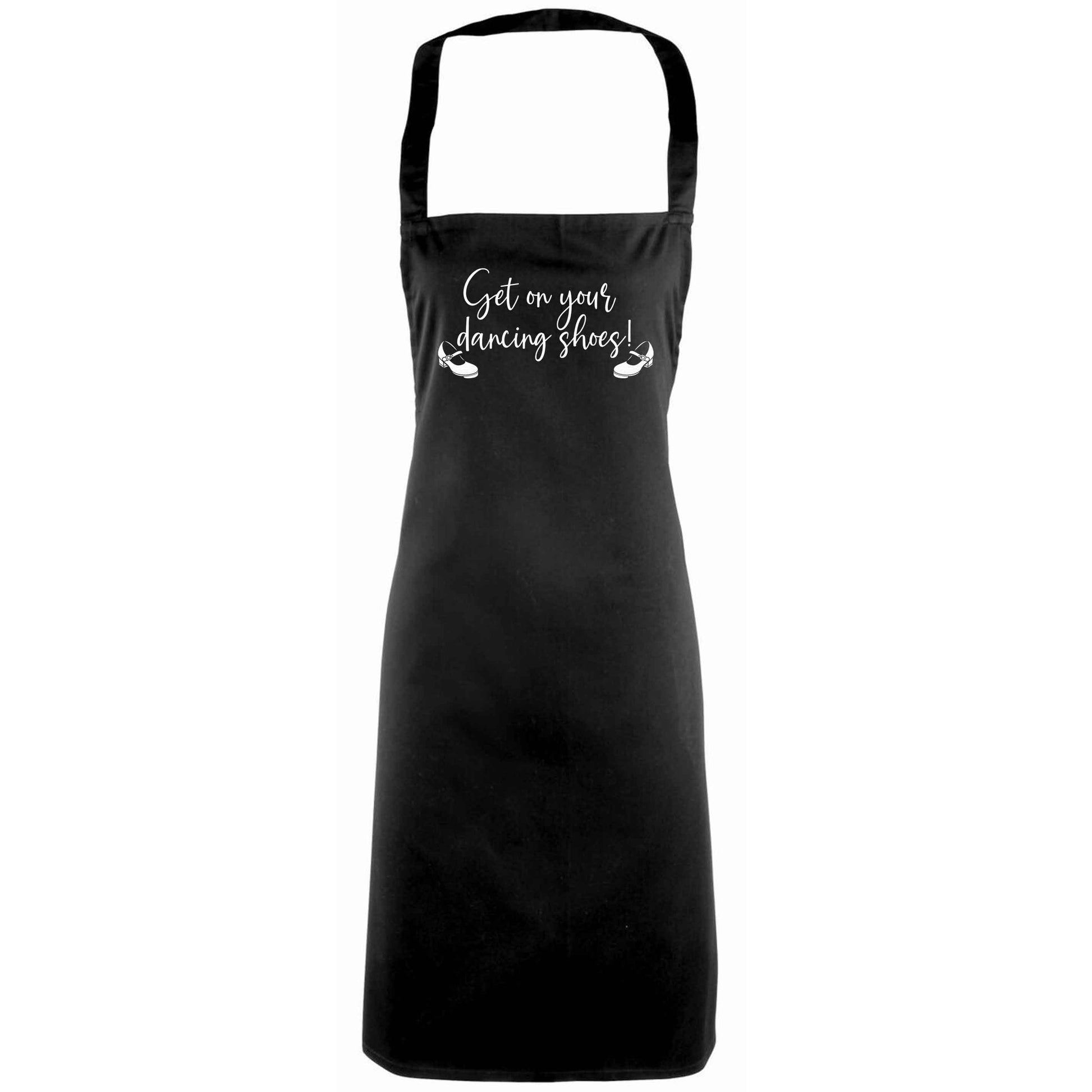 Get on your dancing shoes adults black apron