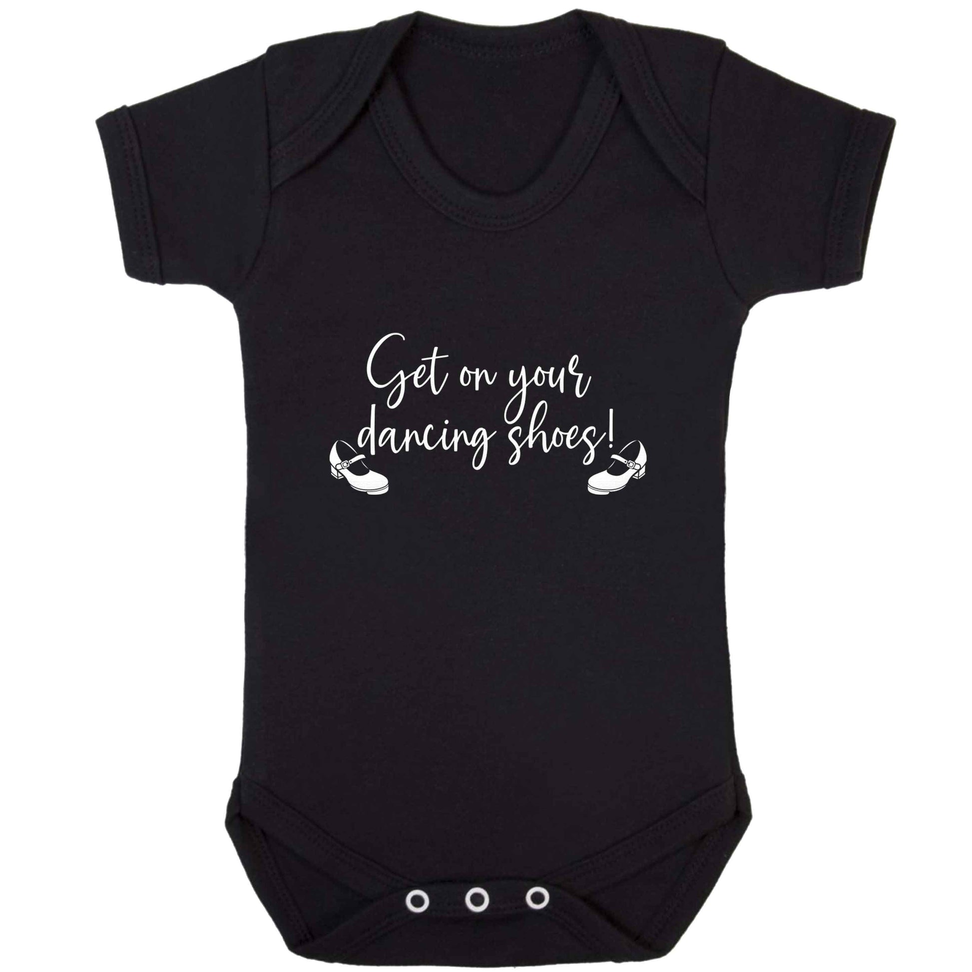 Get on your dancing shoes baby bodysuit black 18-24 months