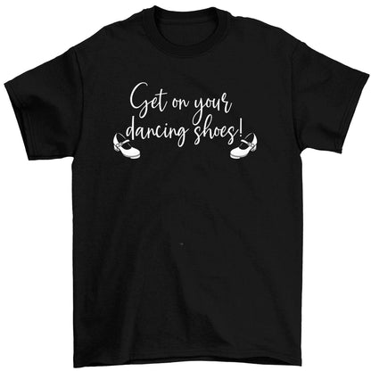 Get on your dancing shoes Children's black Tshirt 12-13 Years