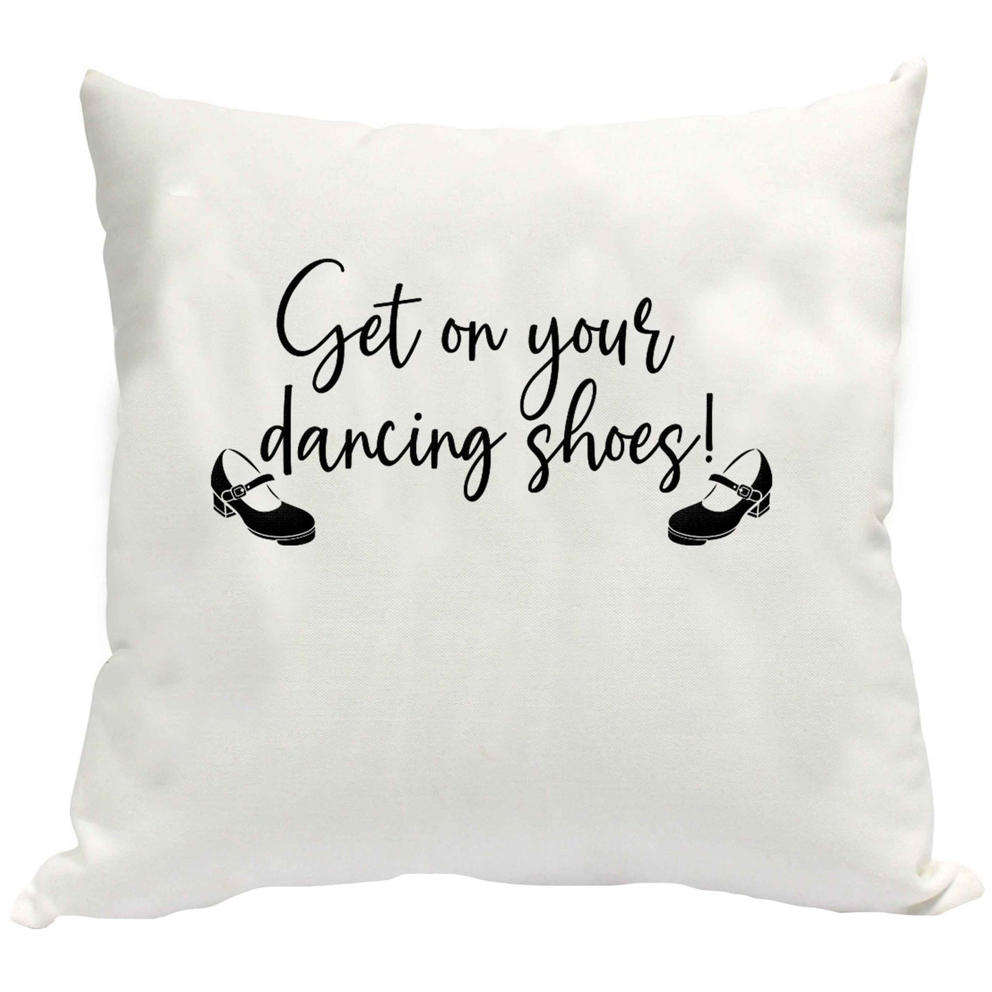 Get on your dancing shoes cushion cover