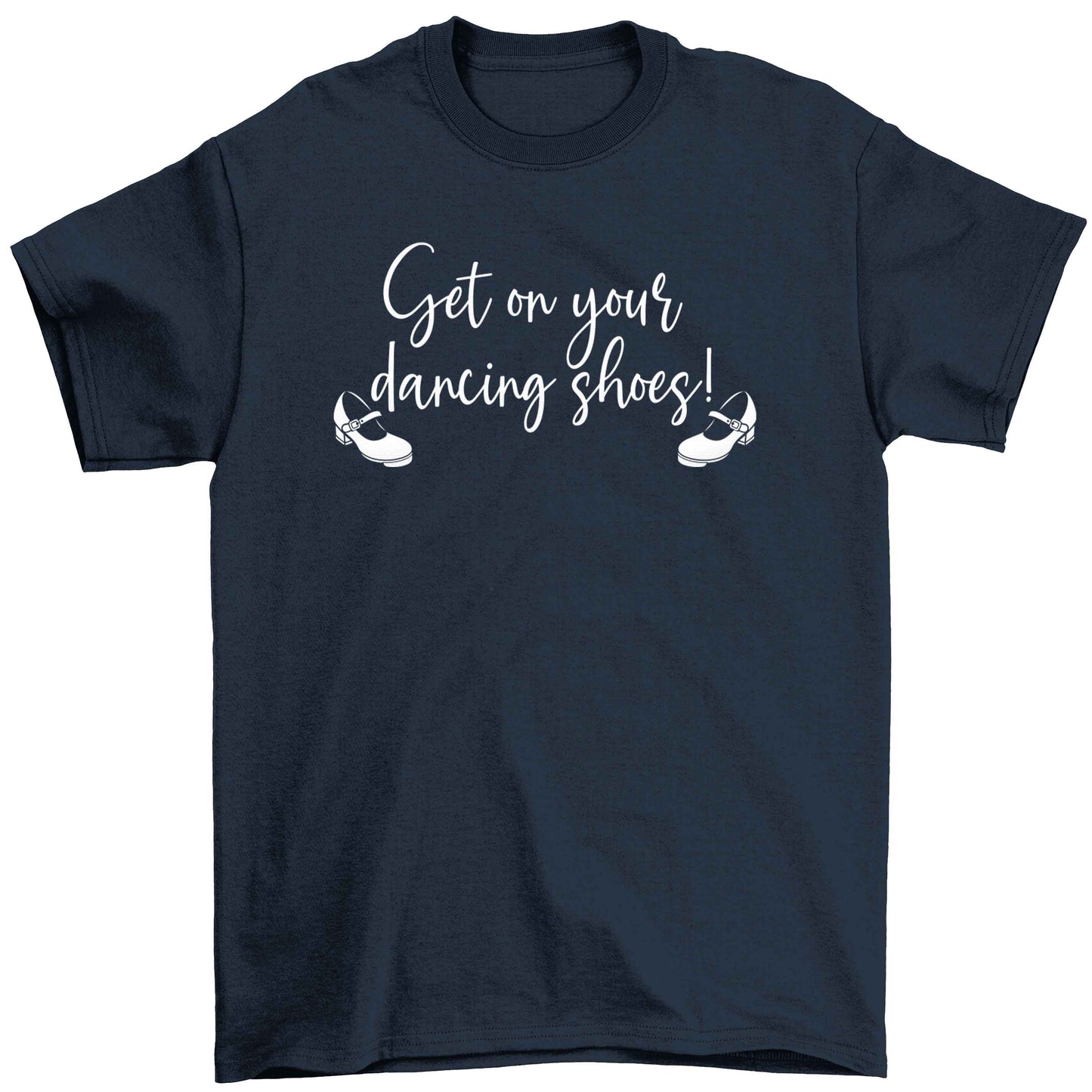 Get on your dancing shoes Children's navy Tshirt 12-13 Years