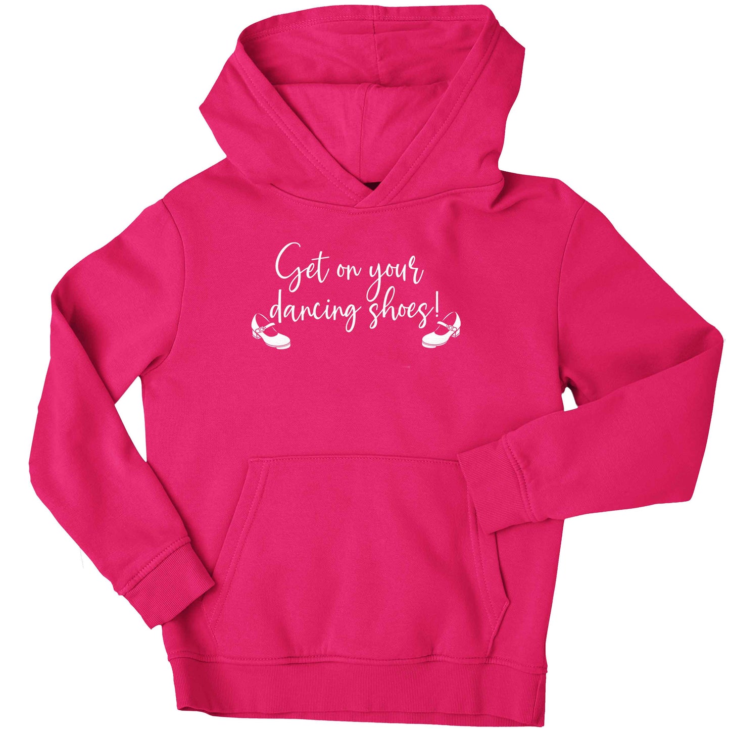 Get on your dancing shoes children's pink hoodie 12-13 Years