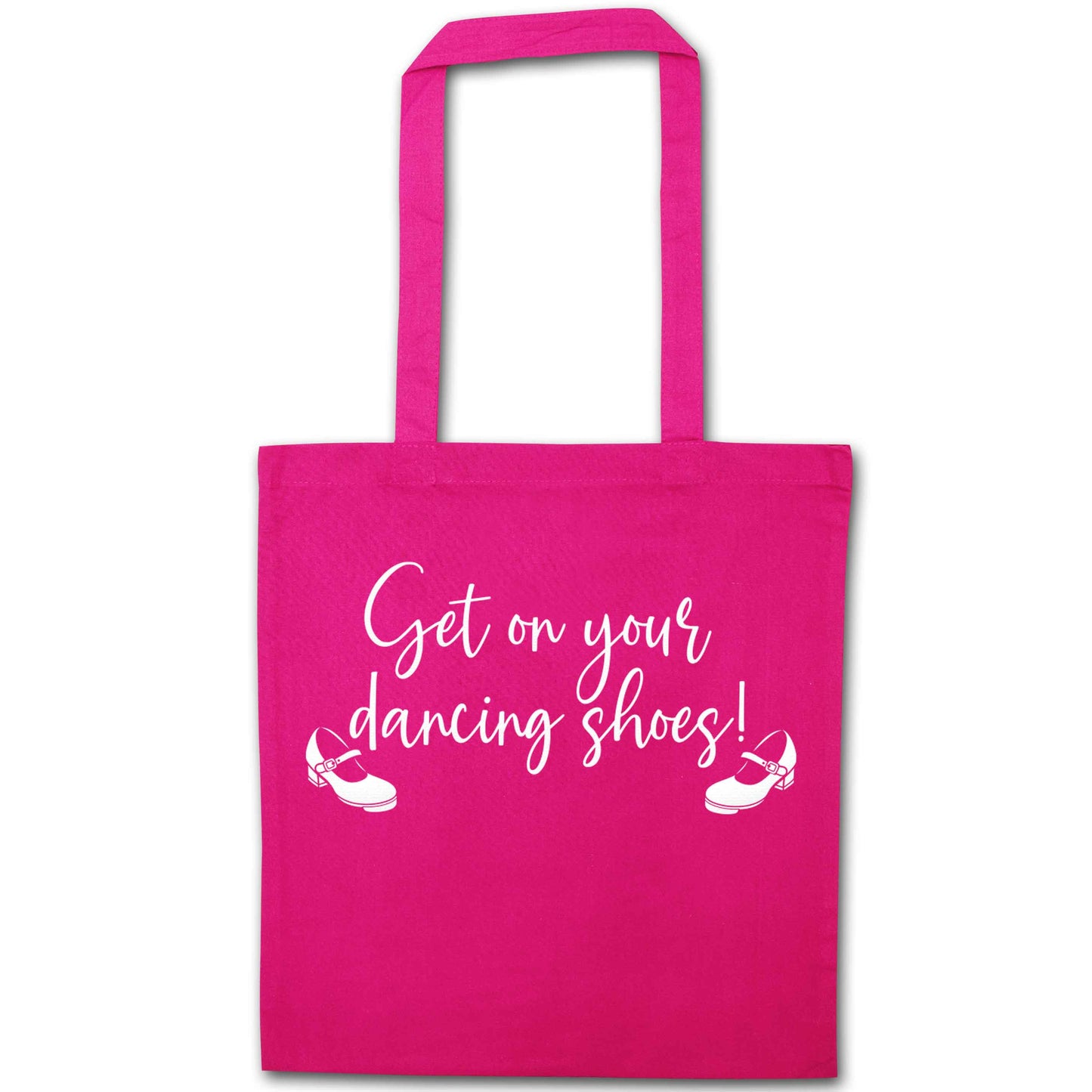 Get on your dancing shoes pink tote bag