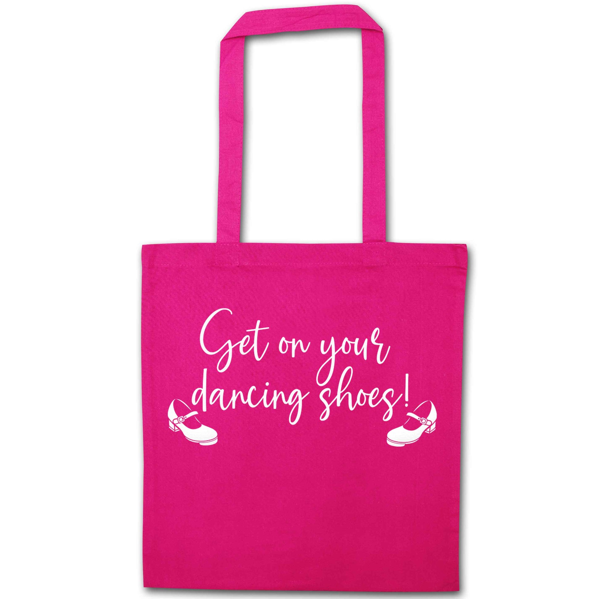Get on your dancing shoes pink tote bag