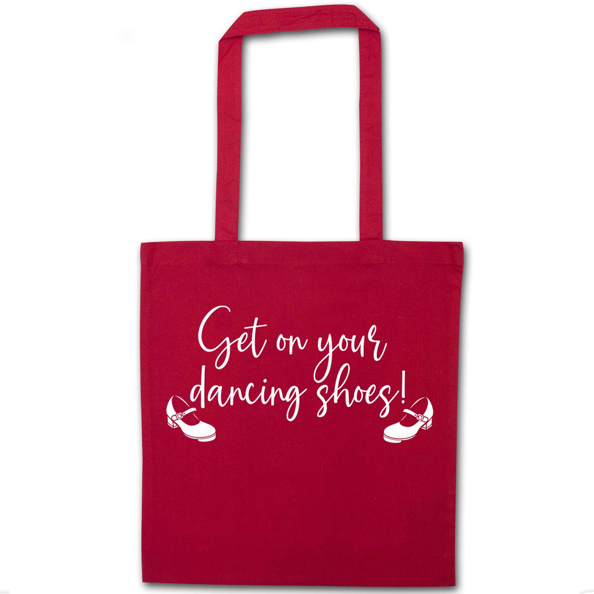 Get on your dancing shoes red tote bag