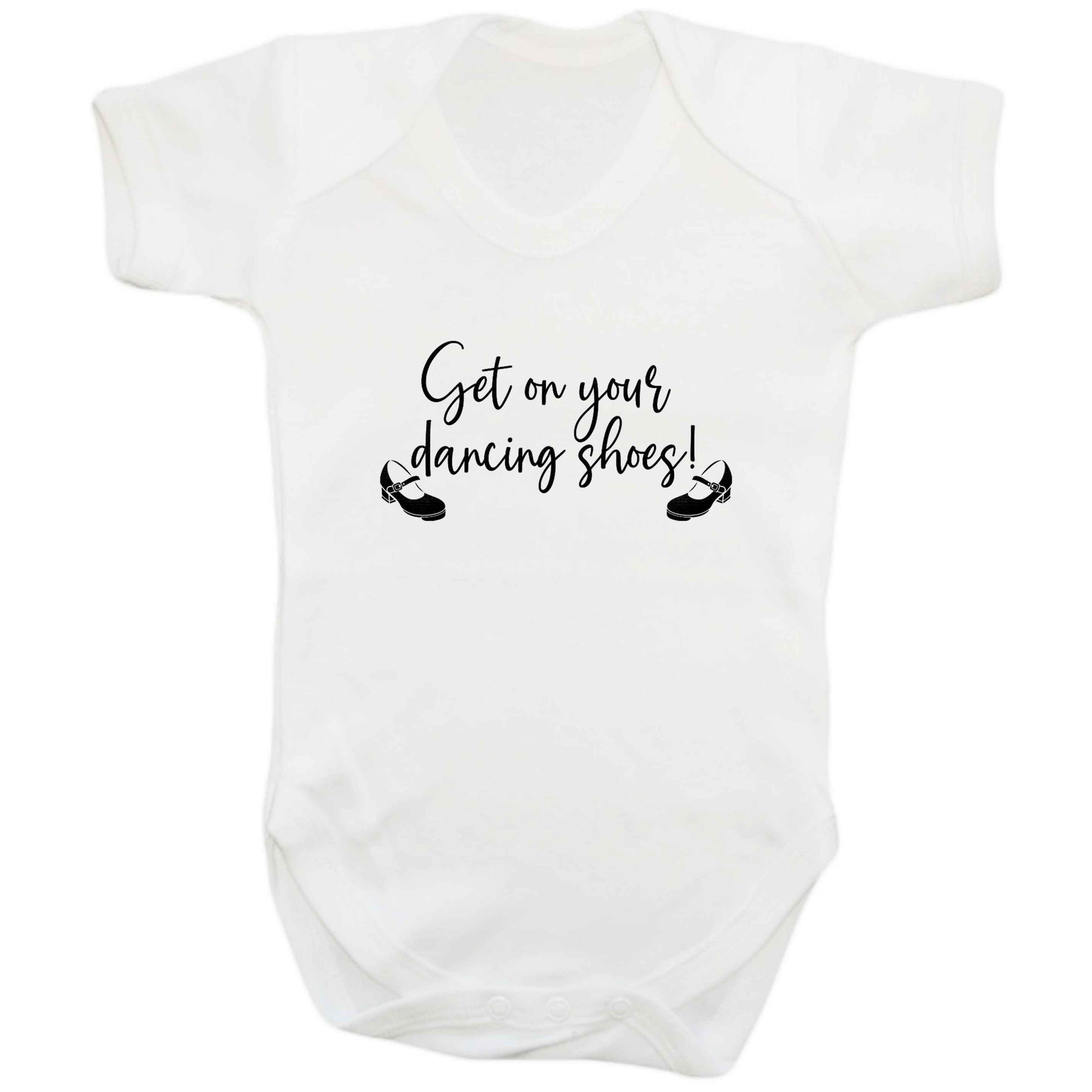 Get on your dancing shoes baby bodysuit white 18-24 months