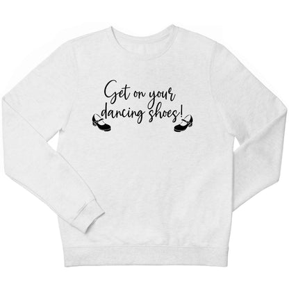 Get on your dancing shoes children's white sweater 12-13 Years