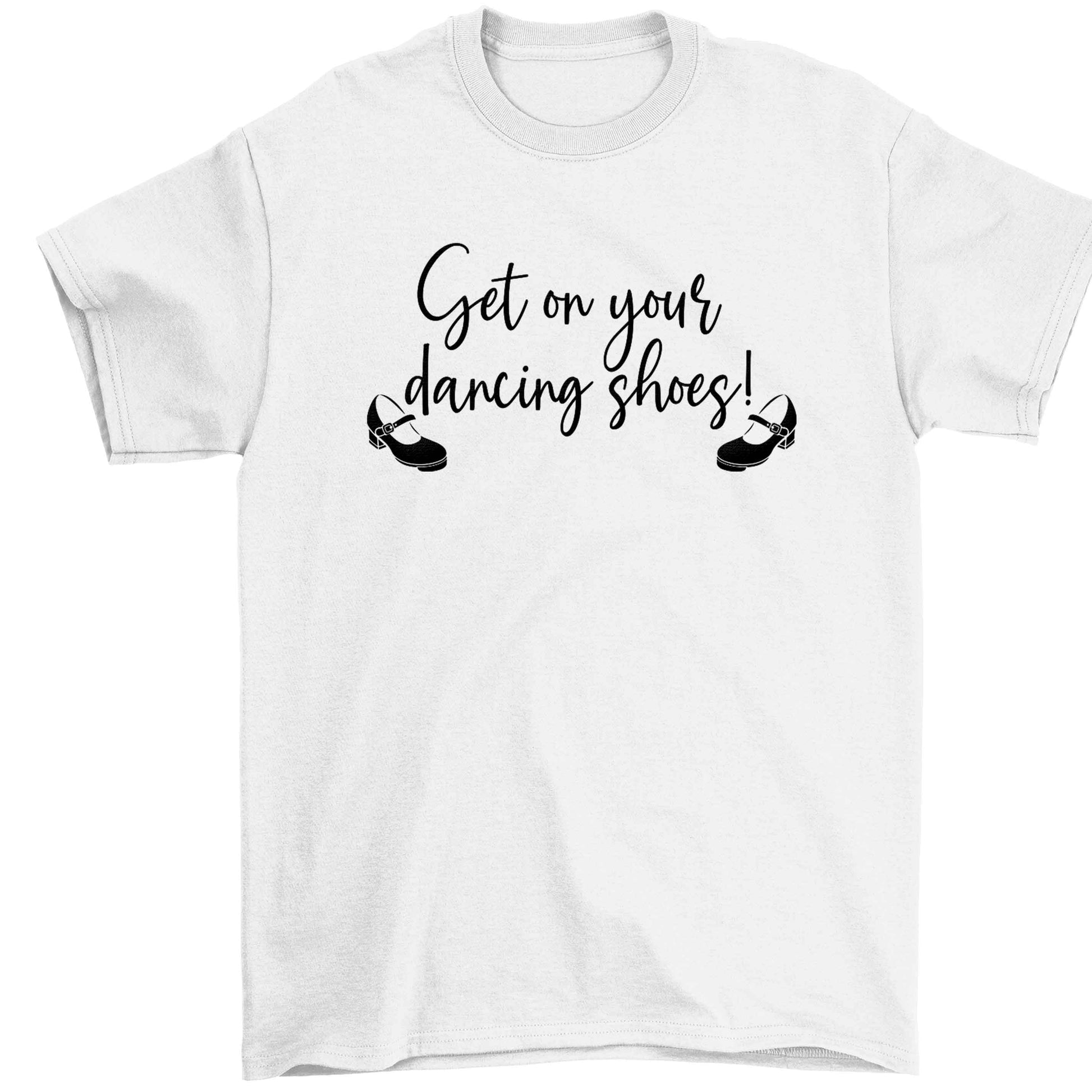 Get on your dancing shoes Children's white Tshirt 12-13 Years