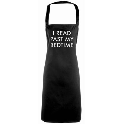 I read past my bedtime adults black apron