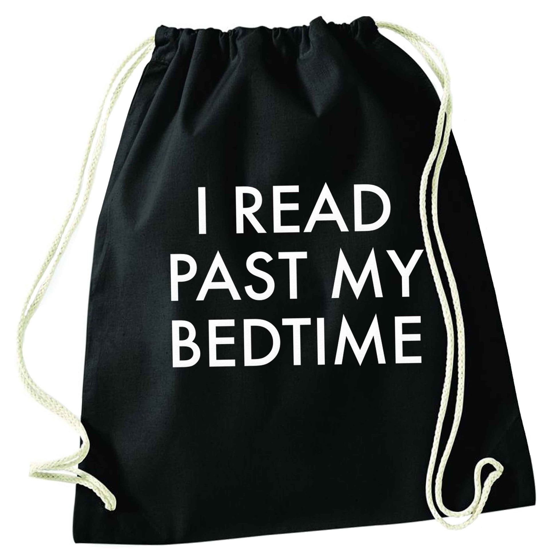 I read past my bedtime black drawstring bag