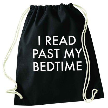 I read past my bedtime black drawstring bag