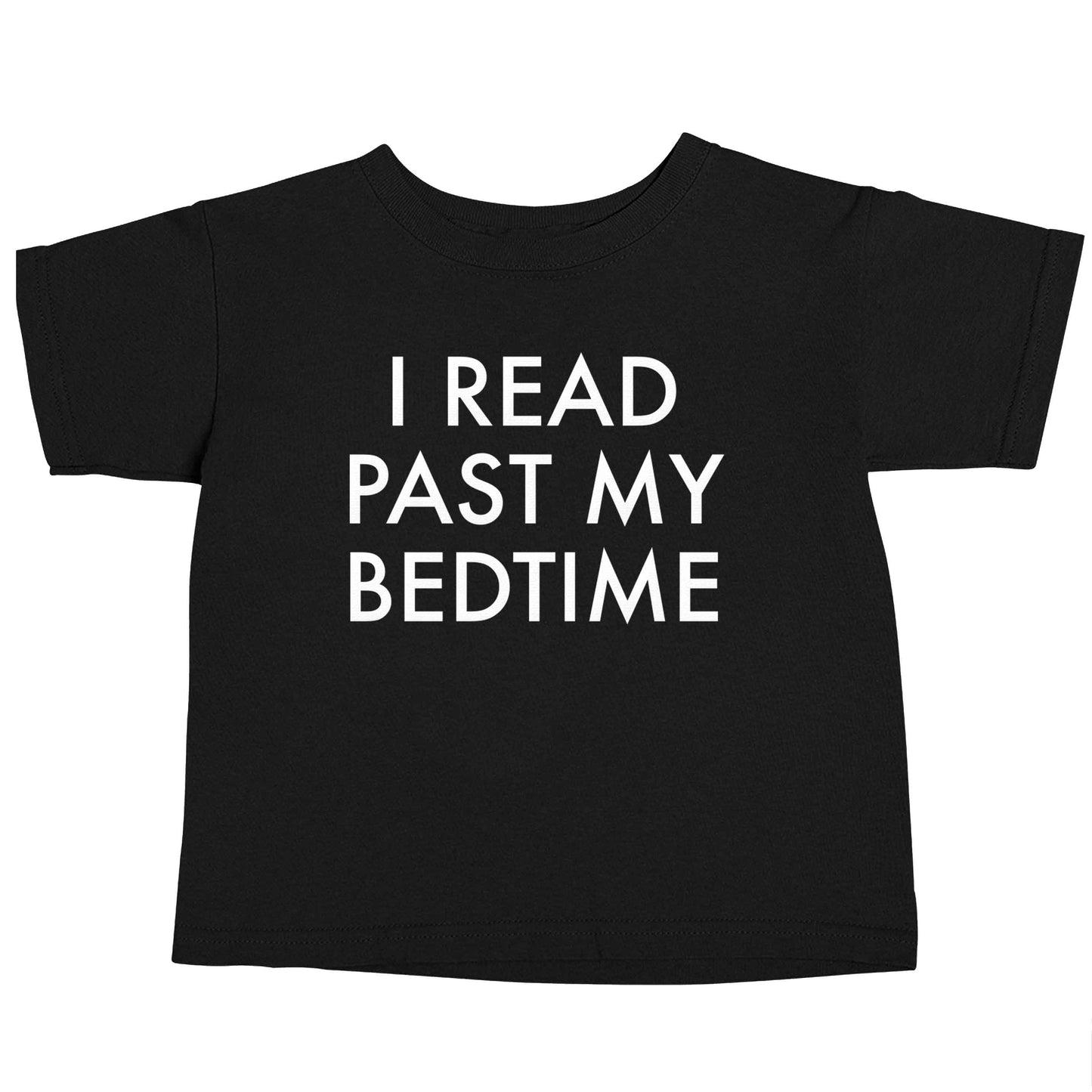 I read past my bedtime Black baby toddler Tshirt 2 years