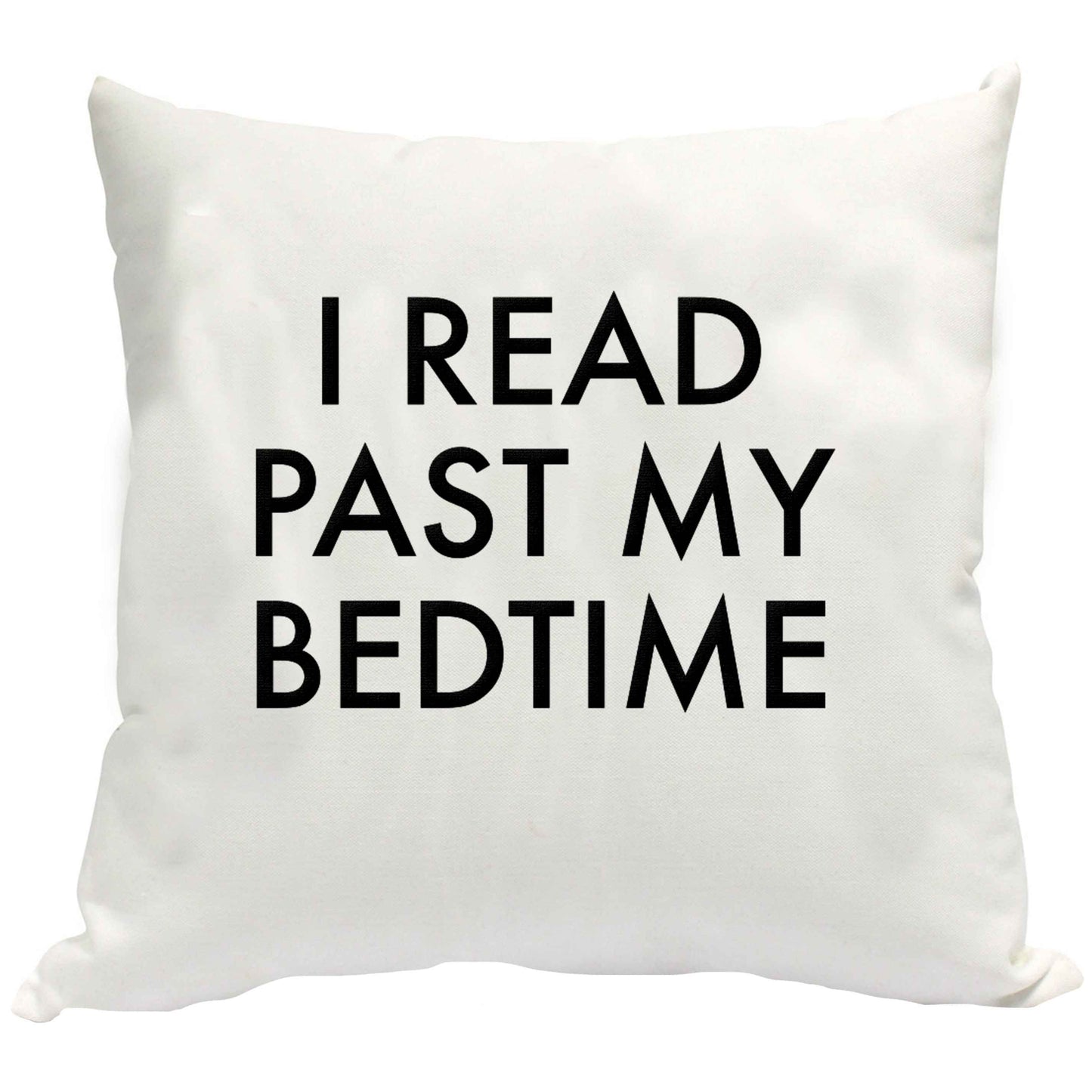 I read past my bedtime cushion cover