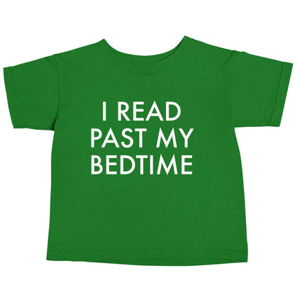 I read past my bedtime green baby toddler Tshirt 2 Years