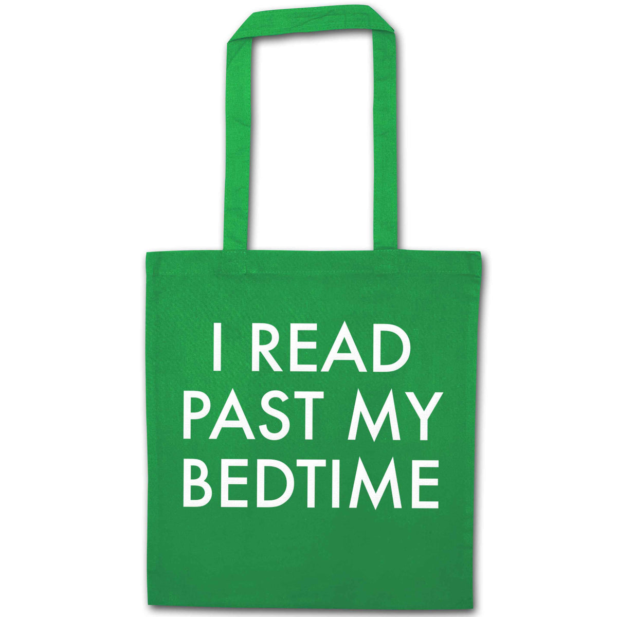I read past my bedtime green tote bag