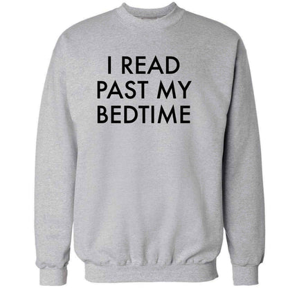 I read past my bedtime adult's unisex grey sweater 2XL