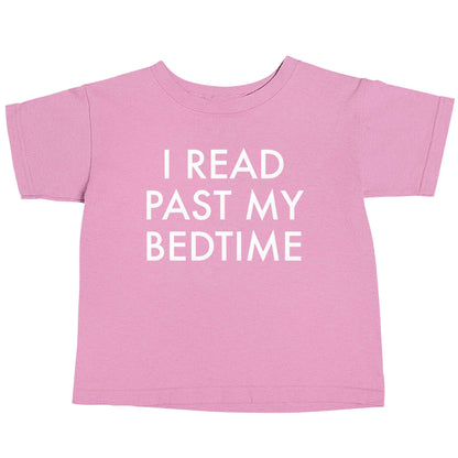 I read past my bedtime light pink baby toddler Tshirt 2 Years