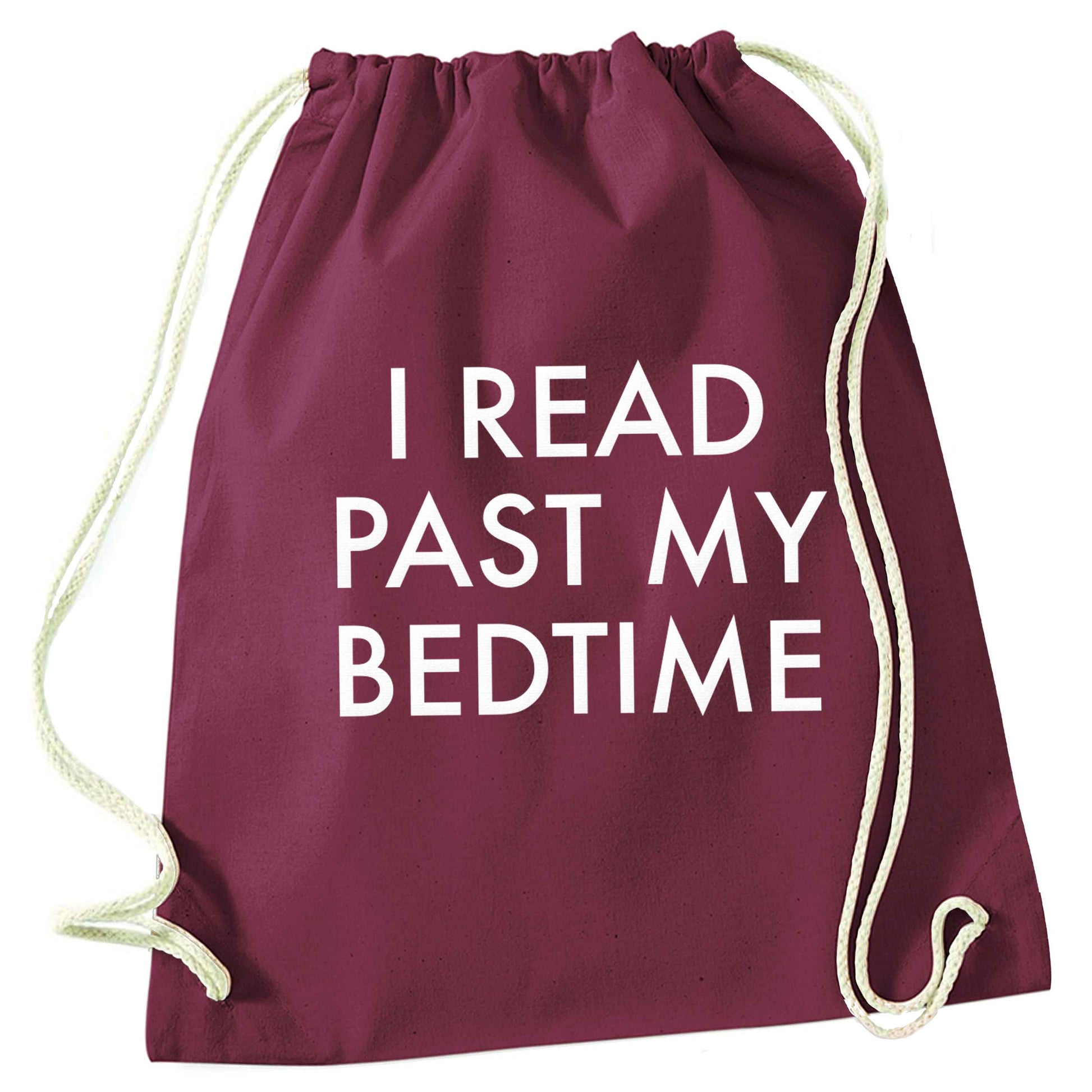 I read past my bedtime maroon drawstring bag