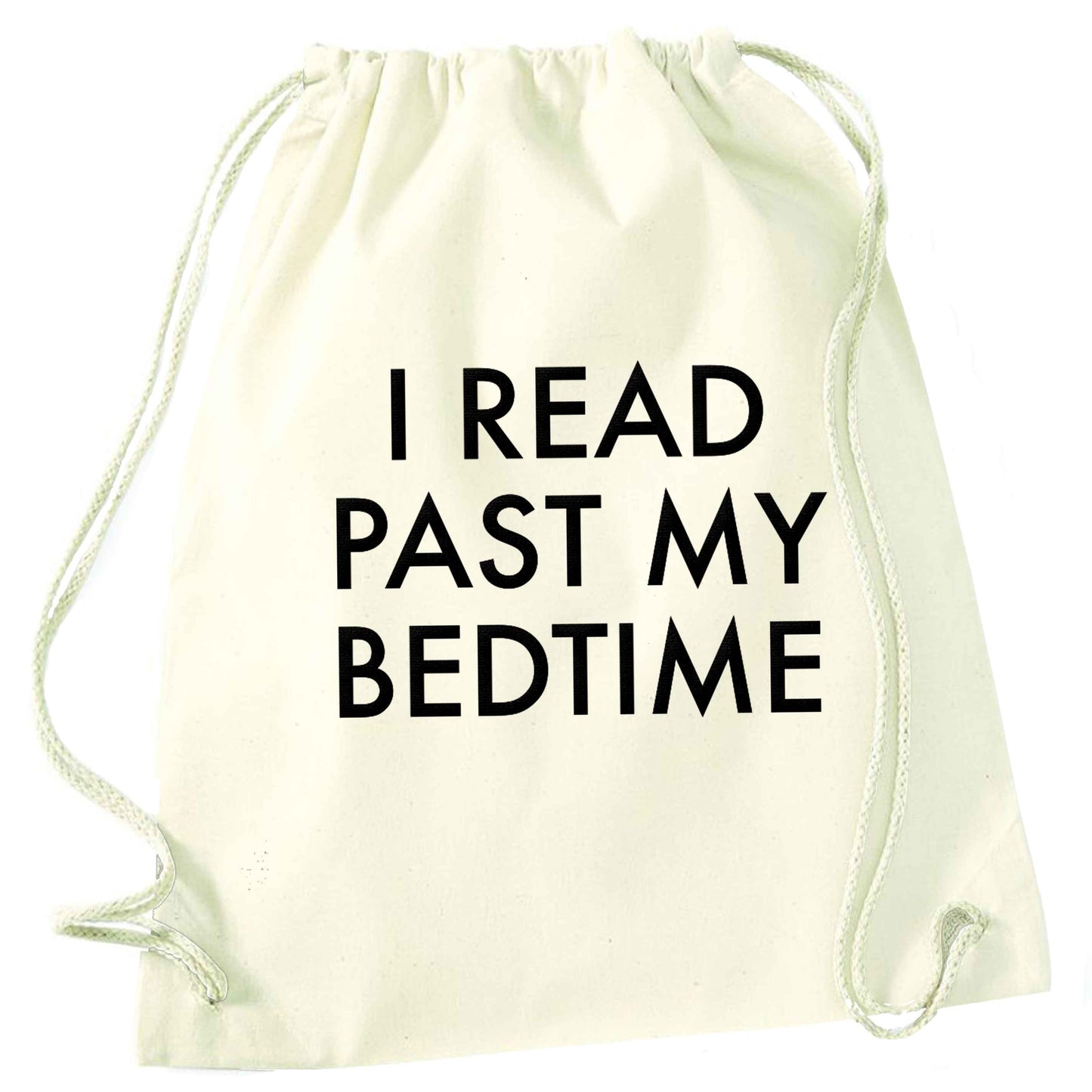 I read past my bedtime natural drawstring bag