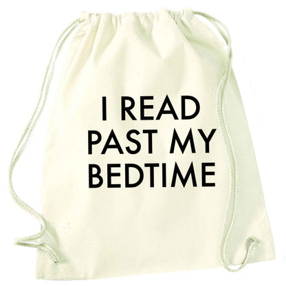 I read past my bedtime natural drawstring bag