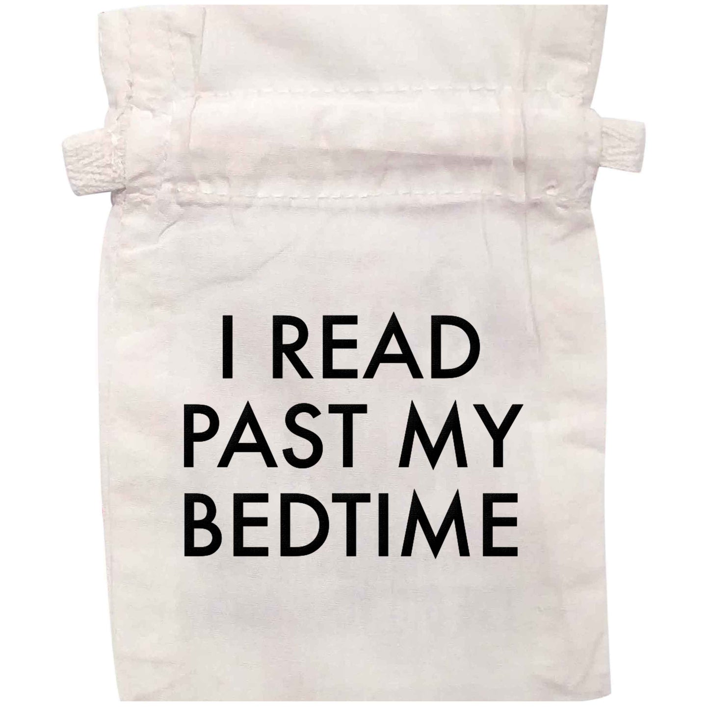 I read past my bedtime | XS - L | Pouch / Drawstring bag / Sack | Organic Cotton | Bulk discounts available!