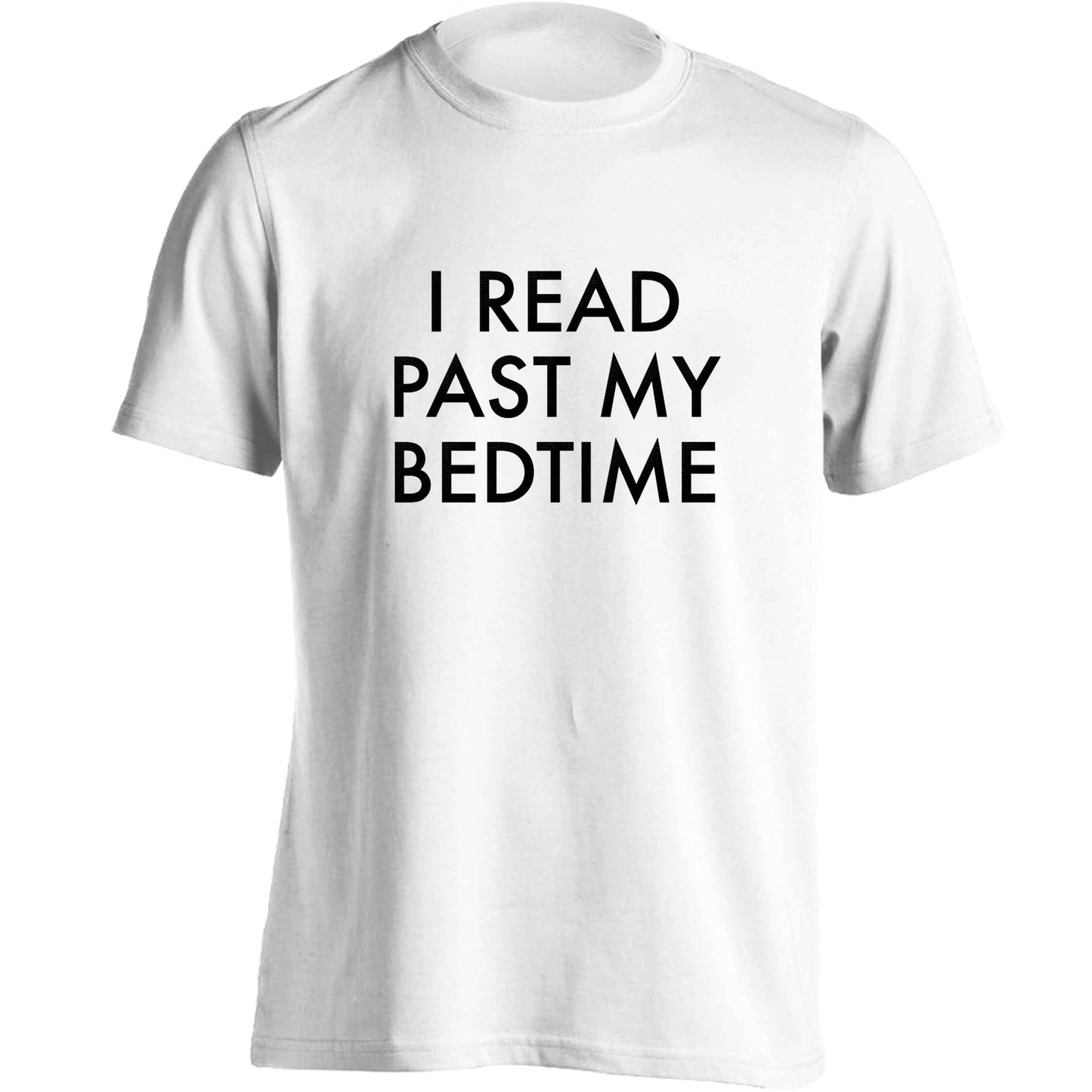 I read past my bedtime adults unisex white Tshirt 2XL