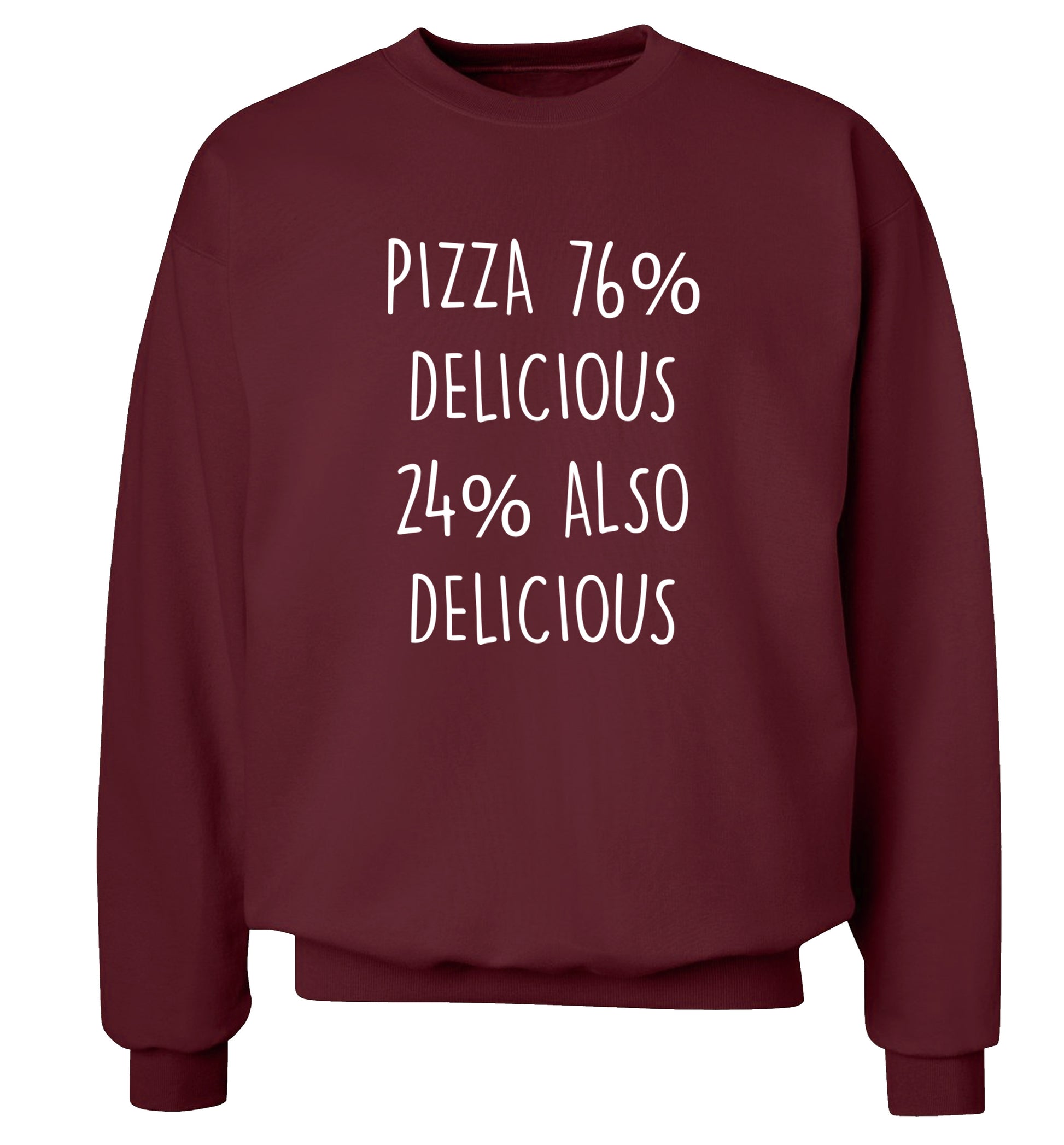 Pizza - 73% delicious 24% also delicious adult's unisex maroon sweater 2XL