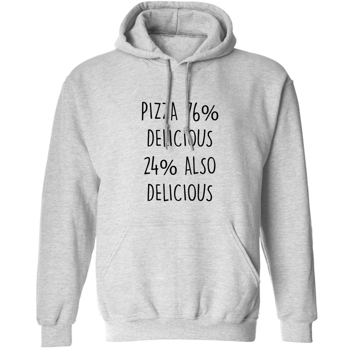 Pizza - 73% delicious 24% also delicious adults unisex grey hoodie 2XL