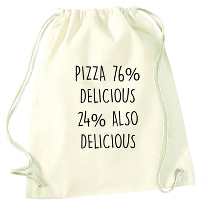 Pizza - 73% delicious 24% also delicious natural drawstring bag