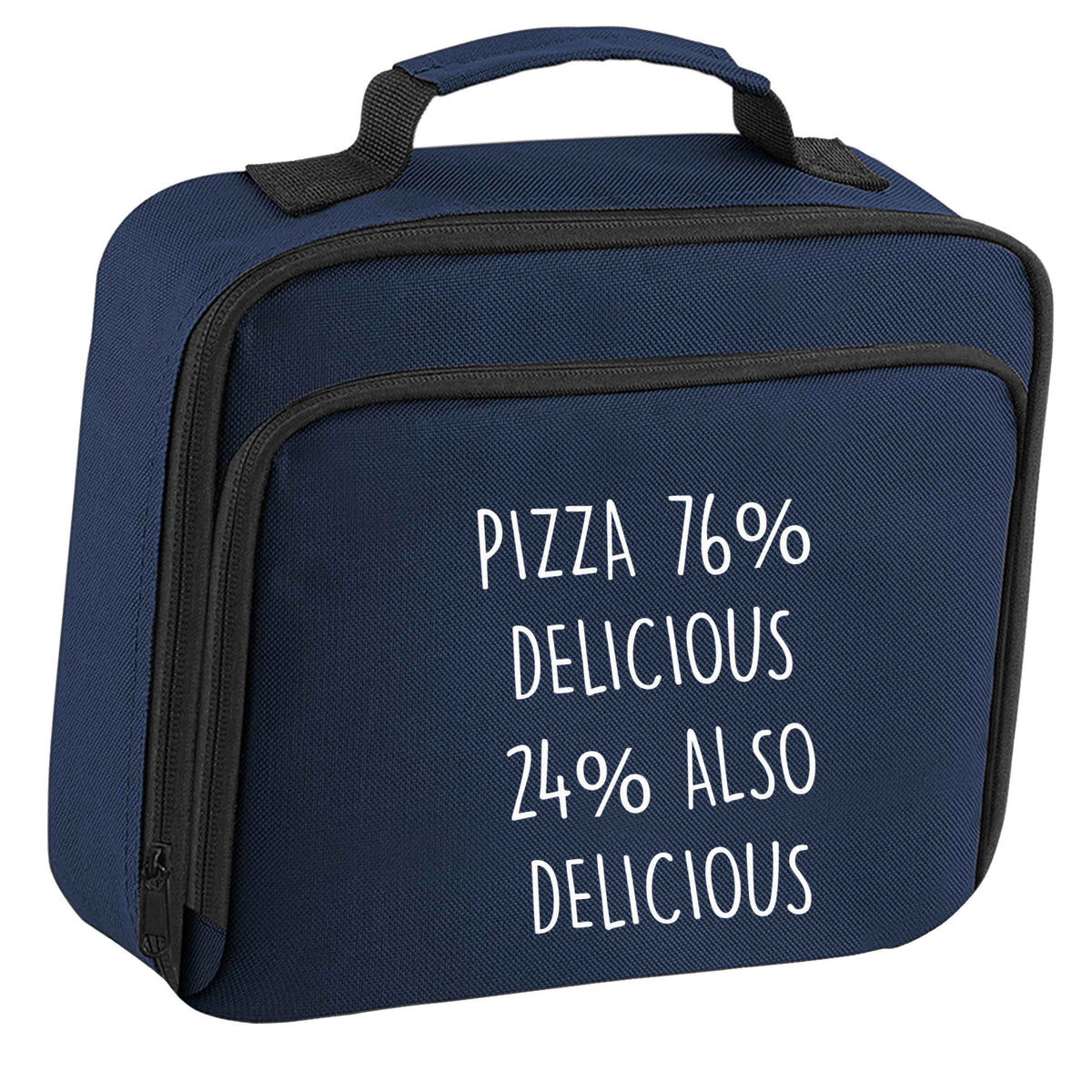 Pizza - 73% delicious 24% also delicious insulated navy lunch bag cooler