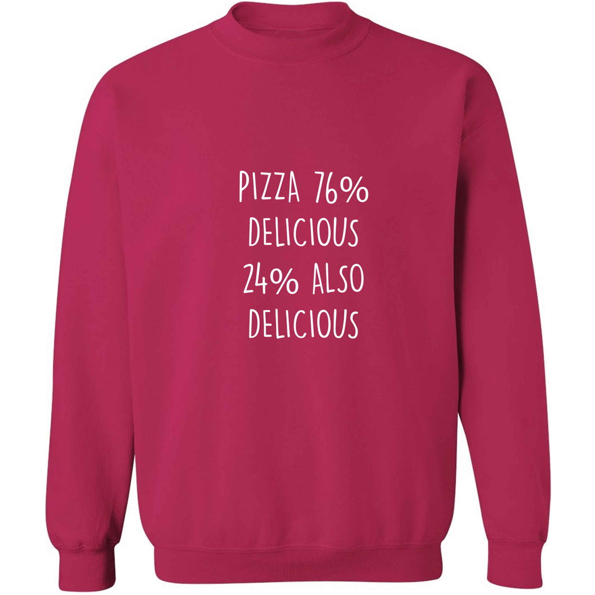 Pizza - 73% delicious 24% also delicious adult's unisex pink sweater 2XL