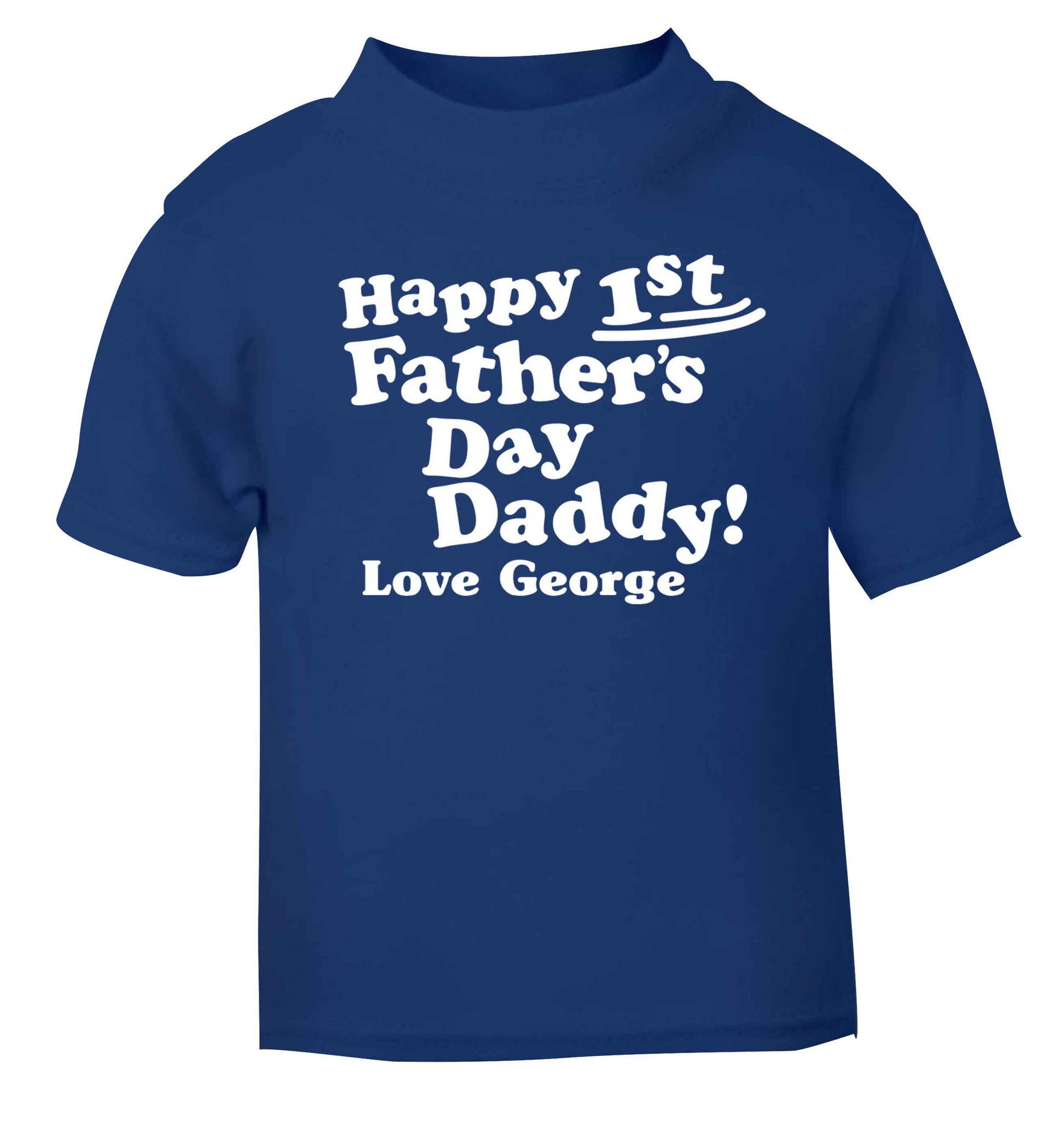 Personalised happy first Father's day blue baby toddler Tshirt 2 Years