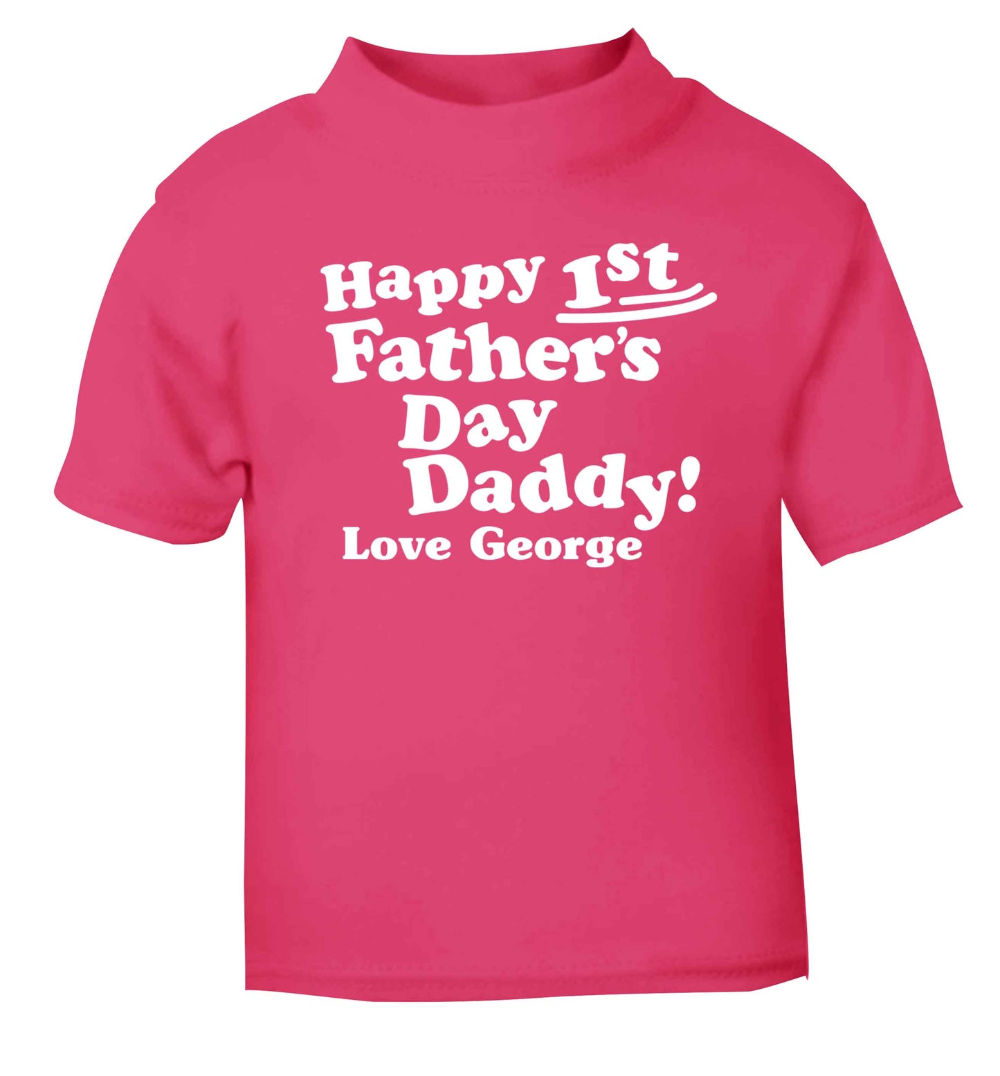 Personalised happy first Father's day pink baby toddler Tshirt 2 Years