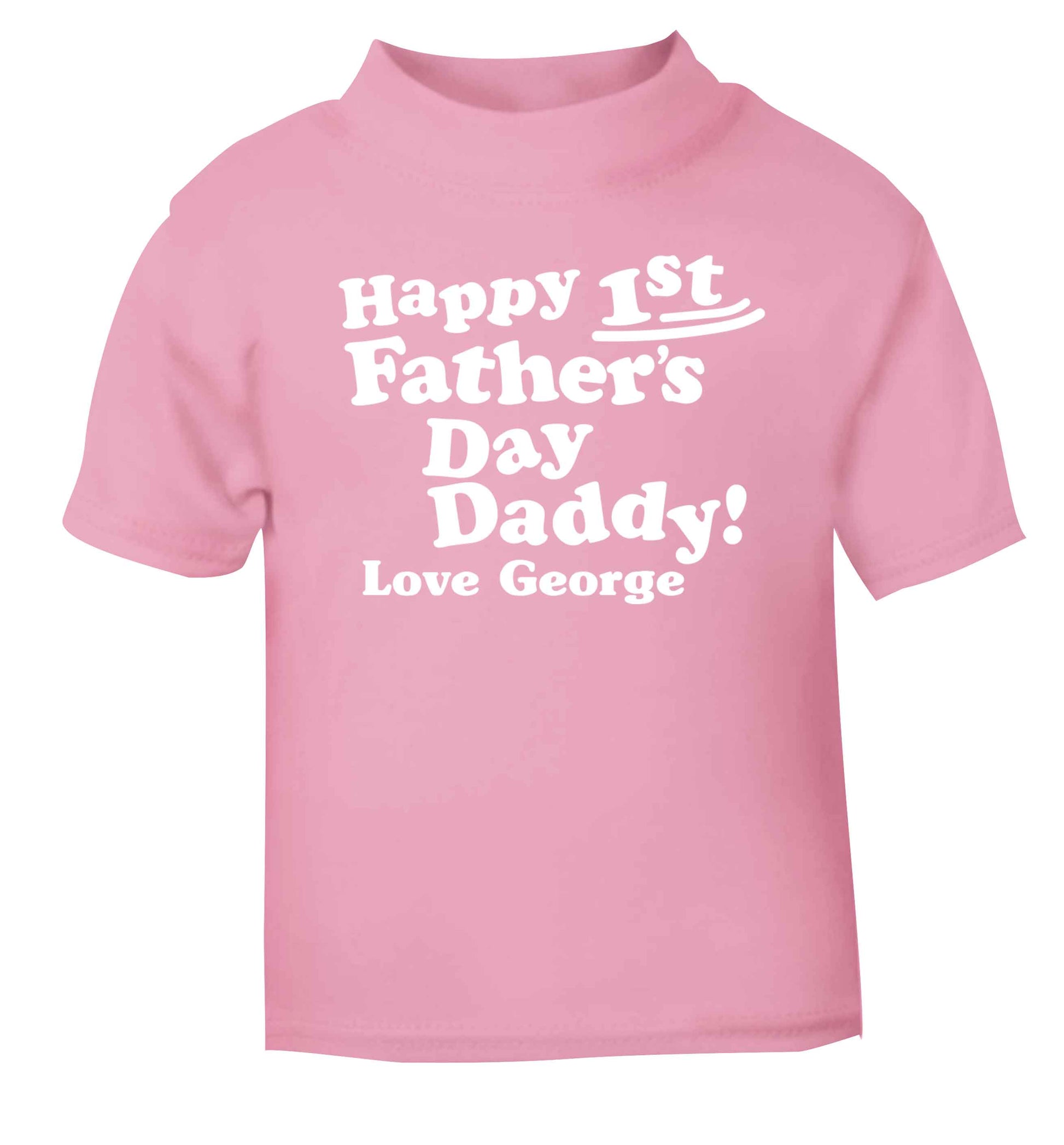Personalised happy first Father's day light pink baby toddler Tshirt 2 Years