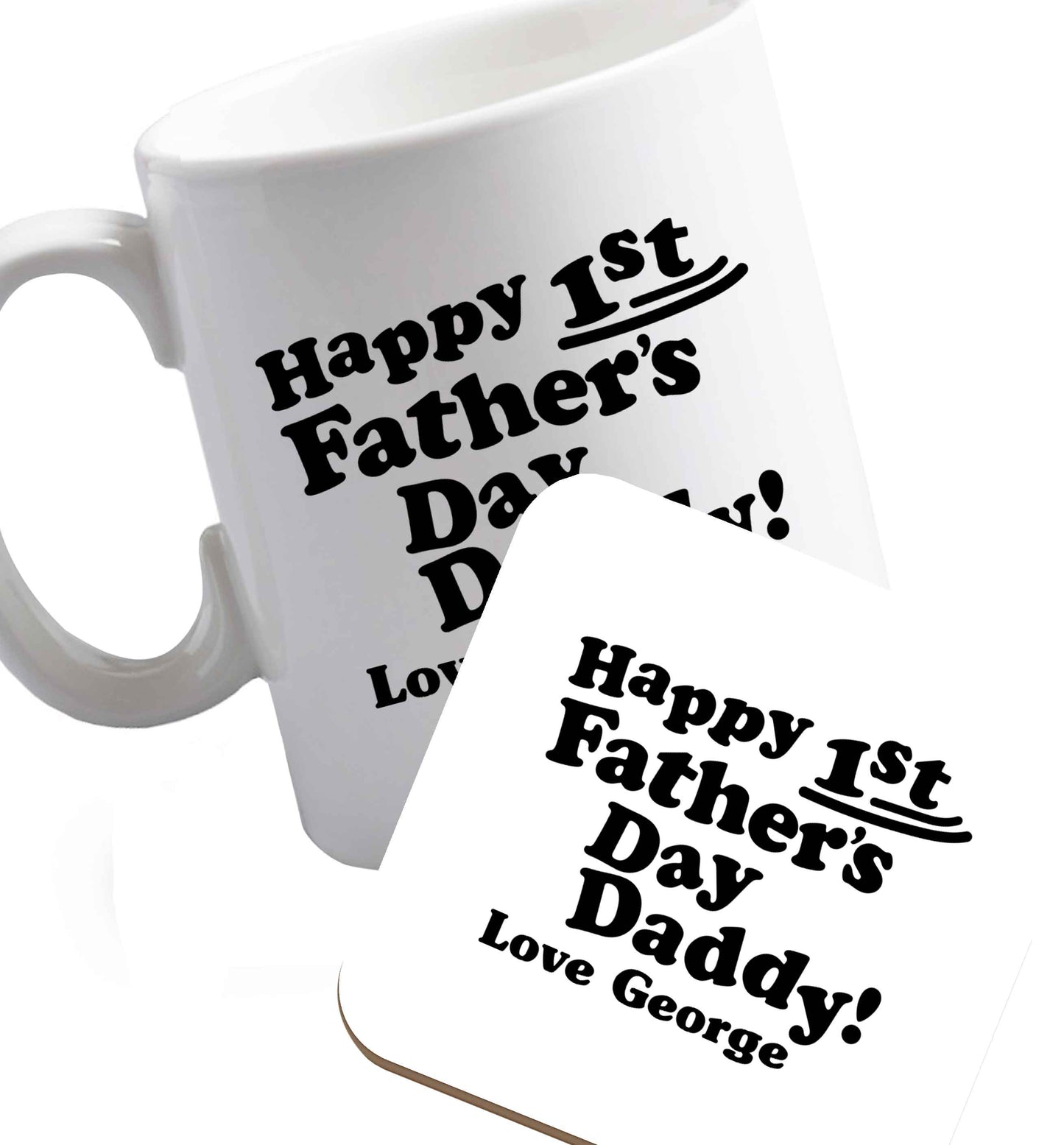 10 oz Ceramic mug and coaster Personalised happy first Father's day both sides