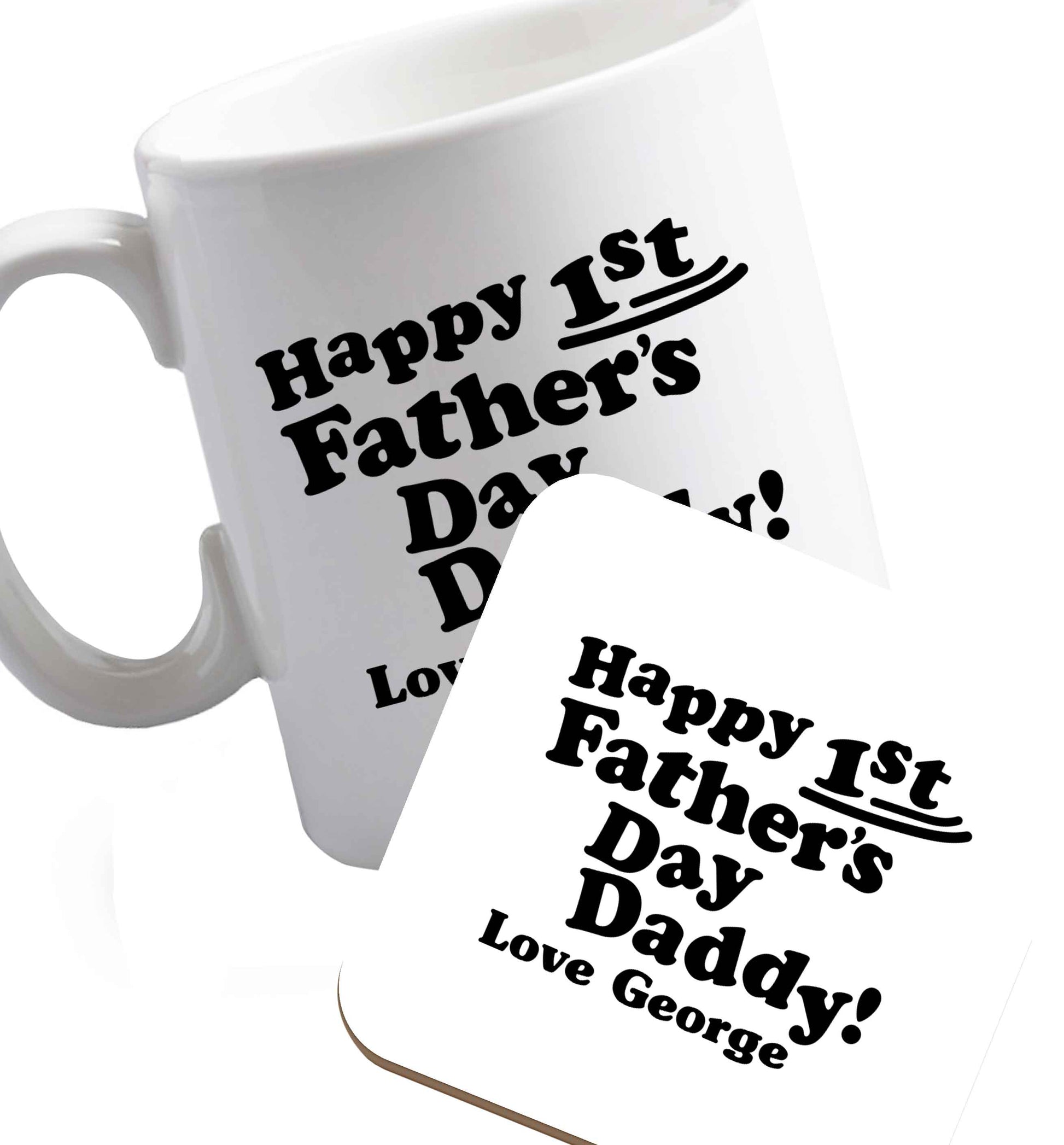 10 oz Ceramic mug and coaster Personalised happy first Father's day both sides