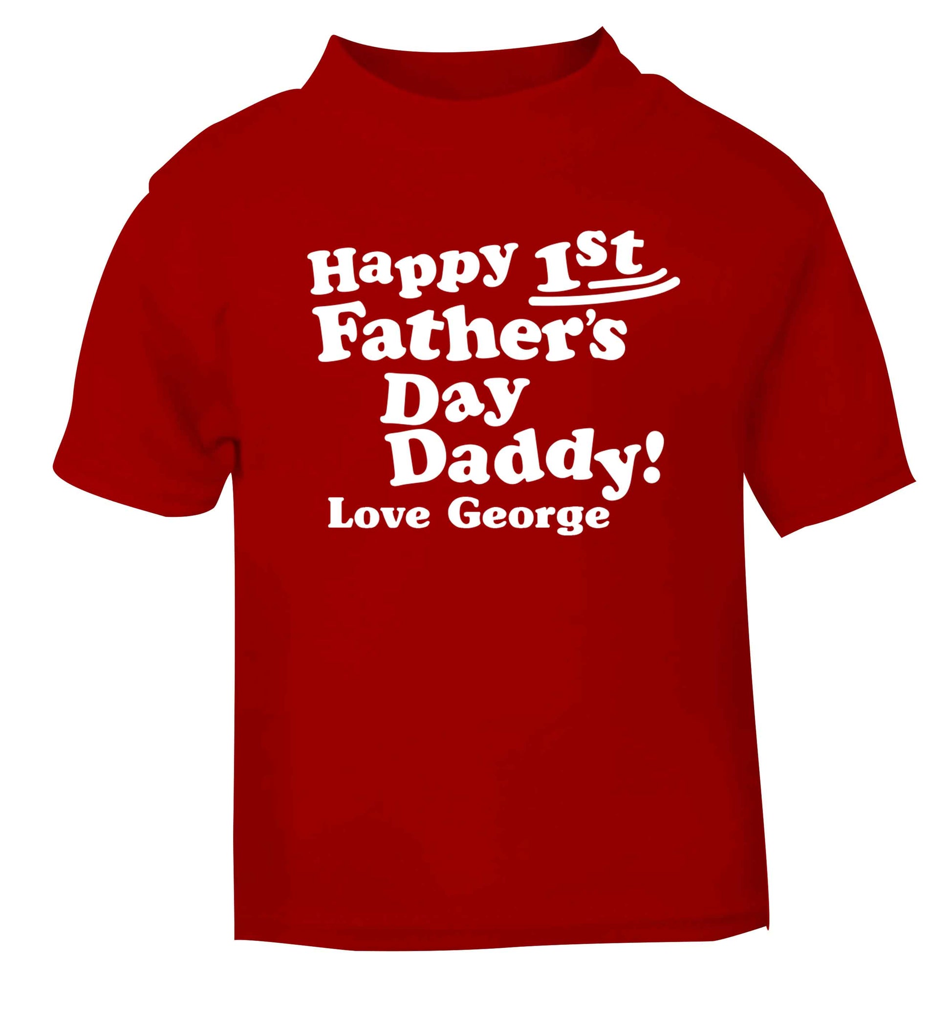 Personalised happy first Father's day red baby toddler Tshirt 2 Years