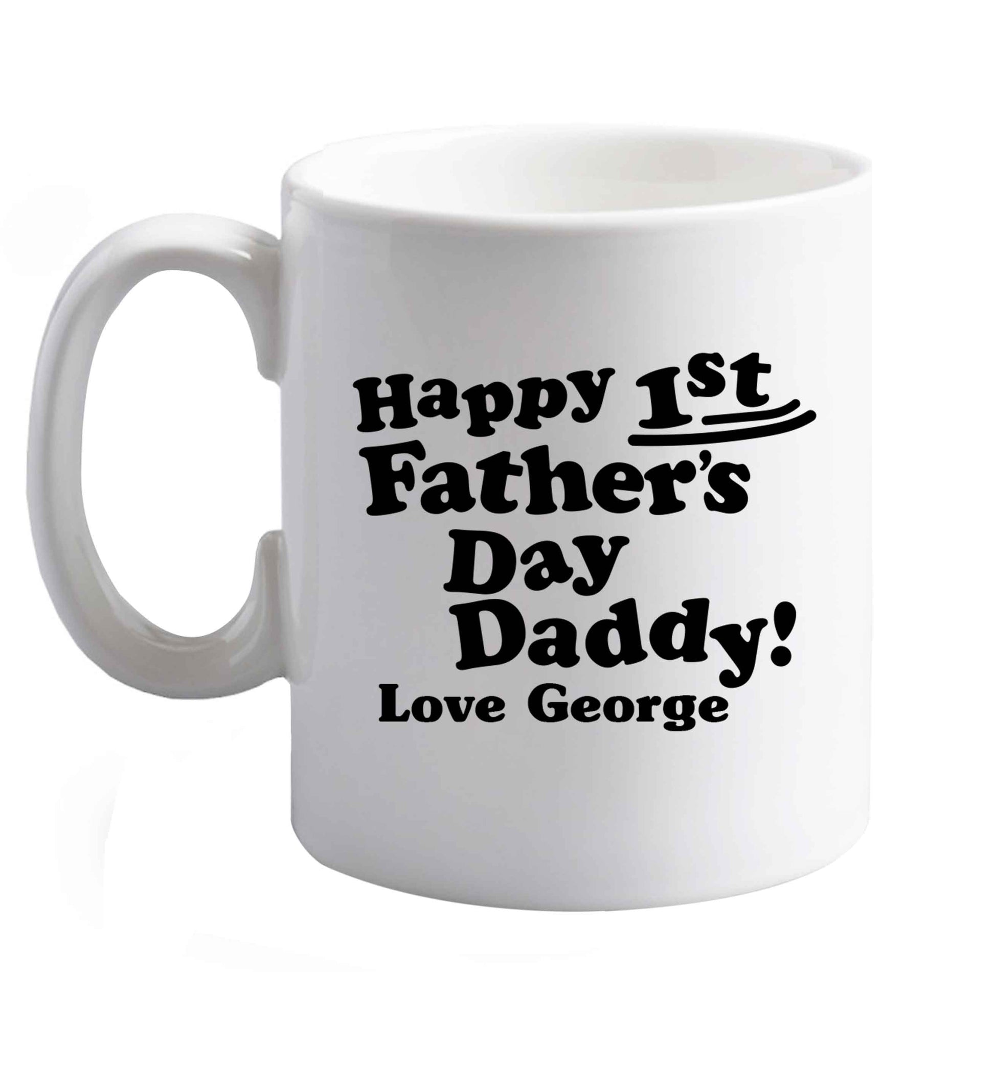10 oz Personalised happy first Father's day ceramic mug left sided