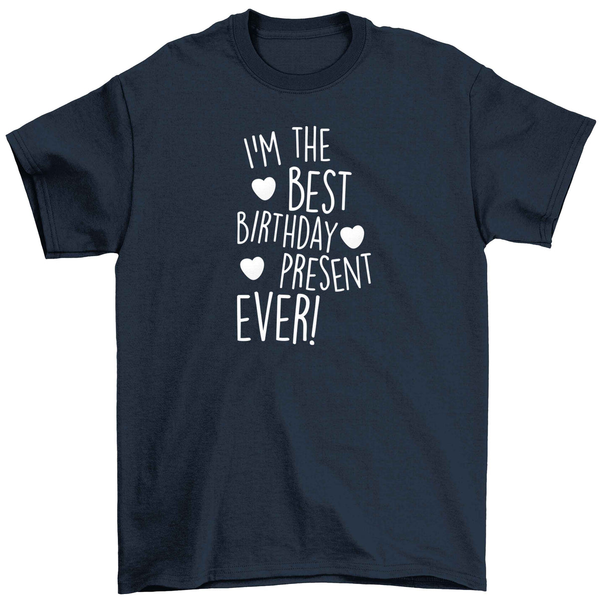 I'm the best birthday present ever Children's navy Tshirt 12-13 Years