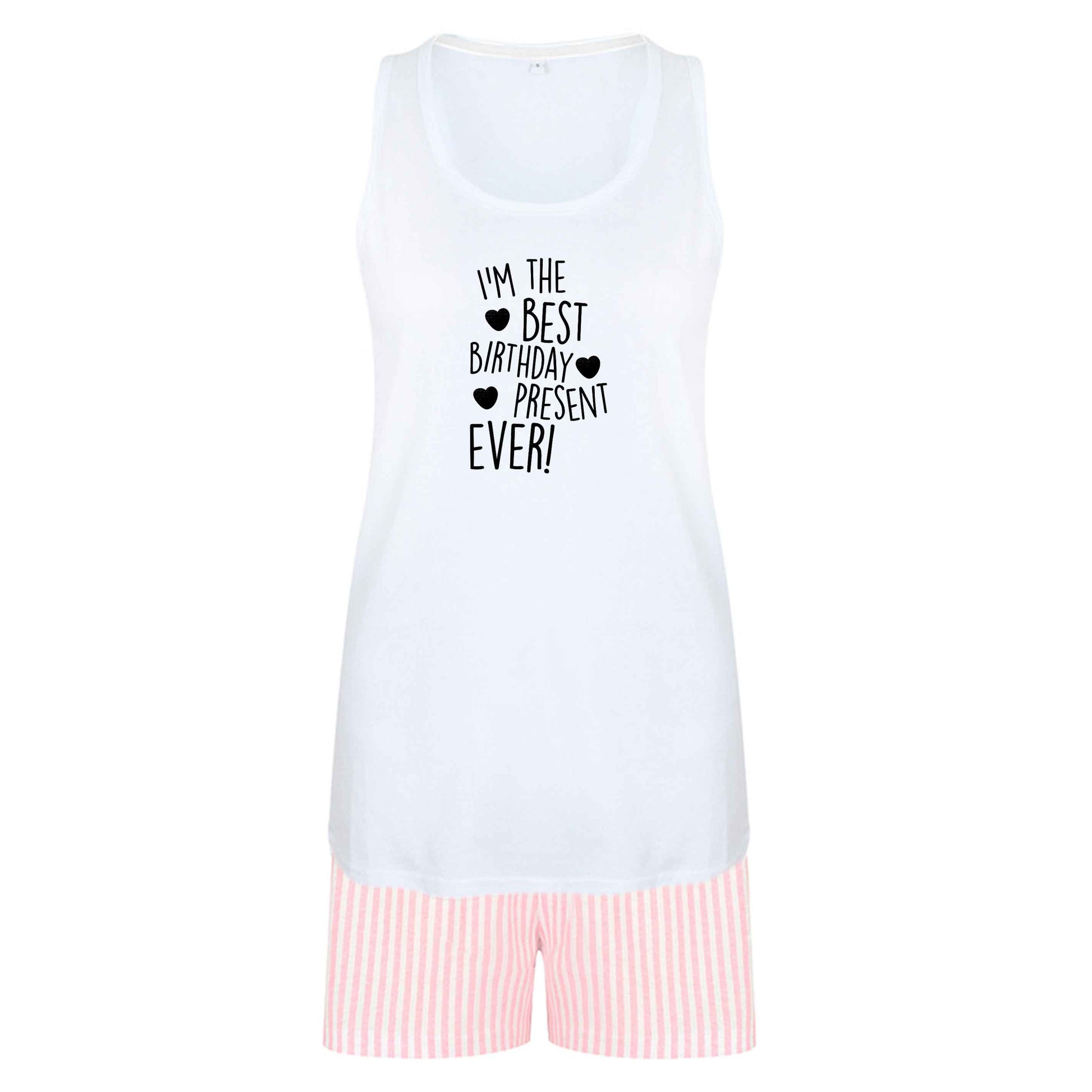 I'm the best birthday present ever size XL women's pyjama shorts set in pink 
