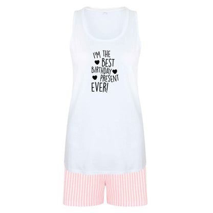 I'm the best birthday present ever size XL women's pyjama shorts set in pink 