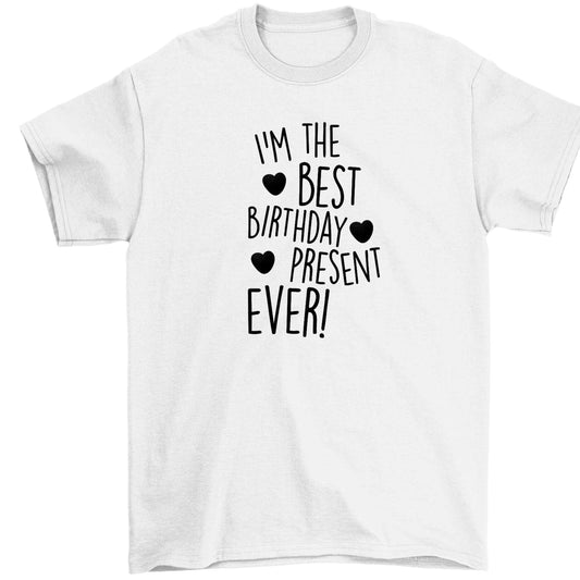 I'm the best birthday present ever Children's white Tshirt 12-13 Years