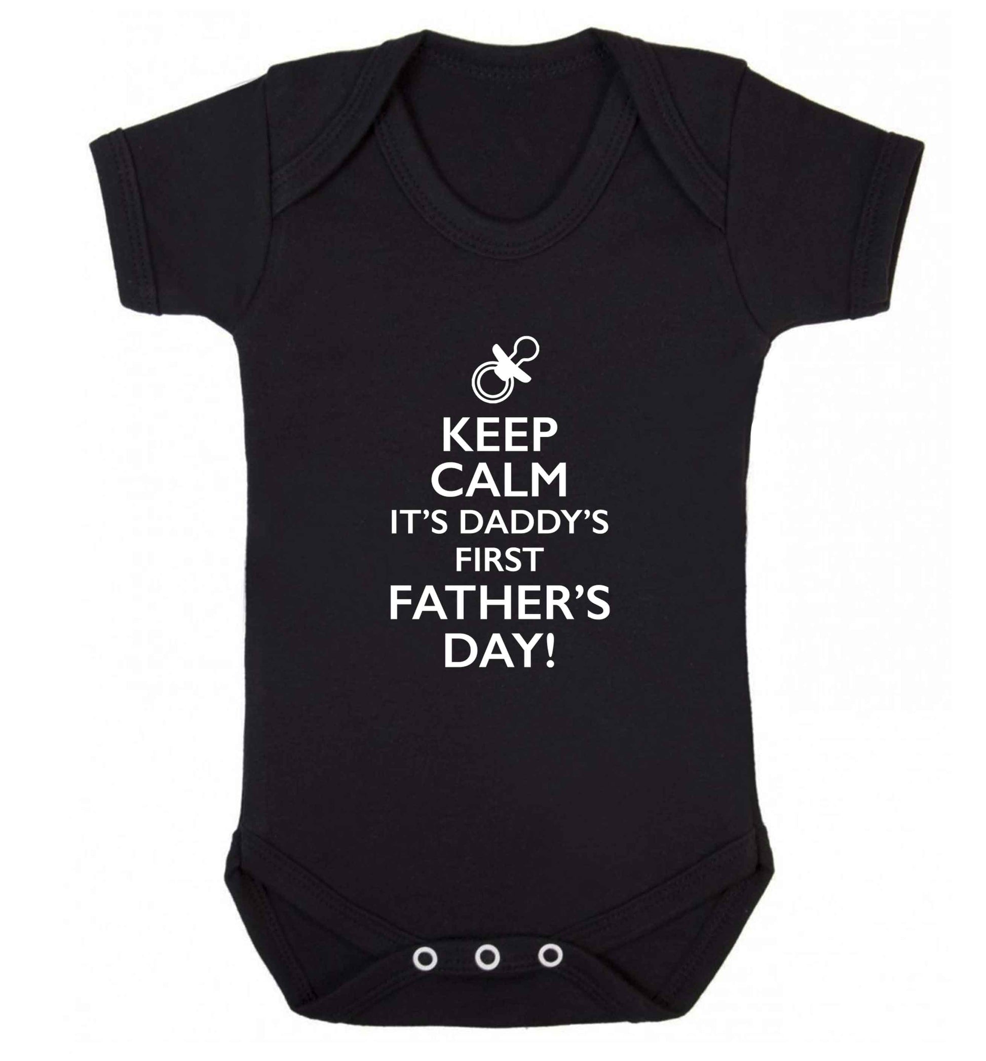 Keep calm it's daddy's first father's day  baby bodysuit black 18-24 months