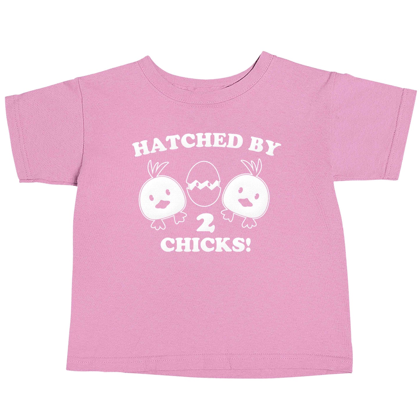 Hatched by two chicks light pink baby toddler Tshirt 2 Years
