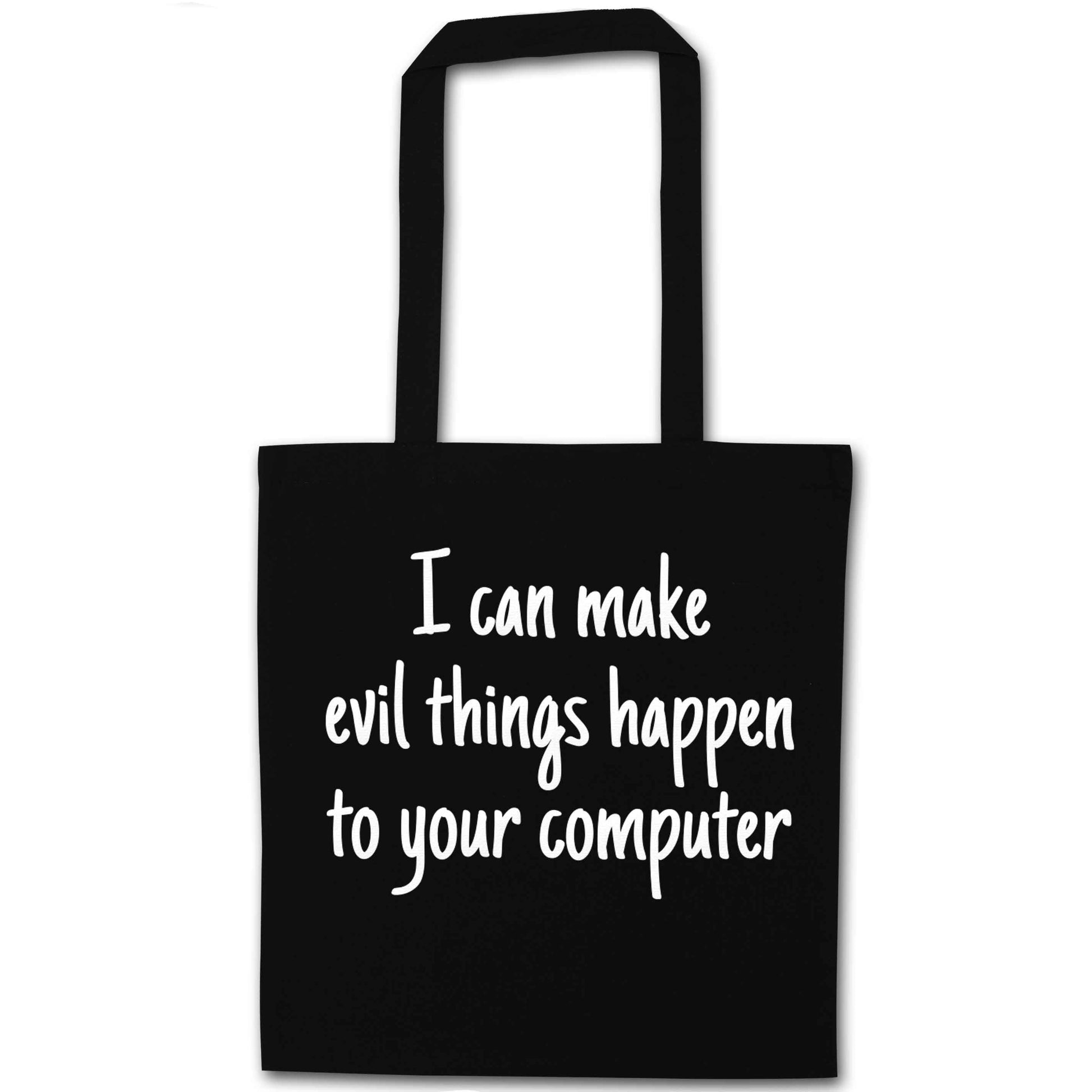I can make evil things happen to your computer black tote bag