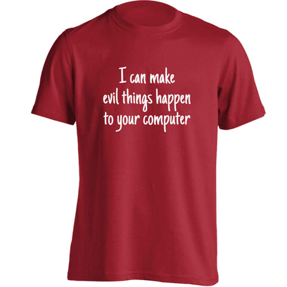 I can make evil things happen to your computer adults unisex red Tshirt 2XL